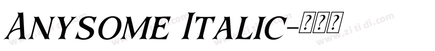 Anysome Italic字体转换
